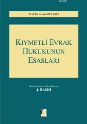 Kıymetli Evrak Hukukunun Esasları Hasan Pulaşlı