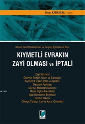 Kıymetli Evrakın Zayi Olması ve İptali Umur Karakaya