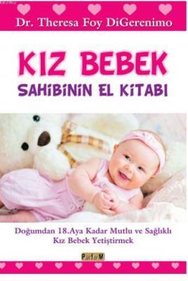 Kız Bebek Sahibinin El Kitabı Theresa Foy DiGerenimo