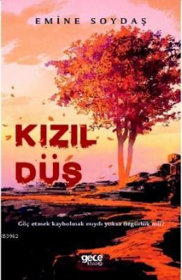 Kızıl Düş Emine Soydaş