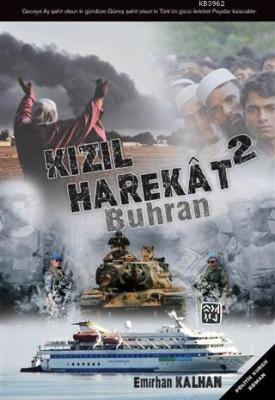 Kızıl Harekat 2 - Buhran Emirhan Kalhan