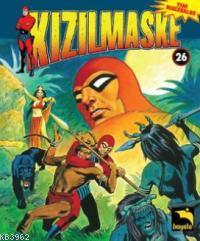 Kızılmaske Cilt: 26 Lee Falk