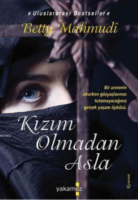 Kızım Olmadan Asla Betty Mahmudi