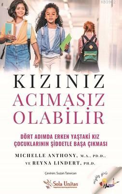 Kızınız Acımasız Olabilir Michelle Anthony