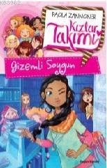 Kızlar Takımı - Gizemli Soygun Paola Zannoner