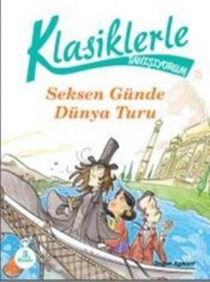 Klasiklerle Tanışıyorum 80 Günde Devri Alem Roberto Piumini