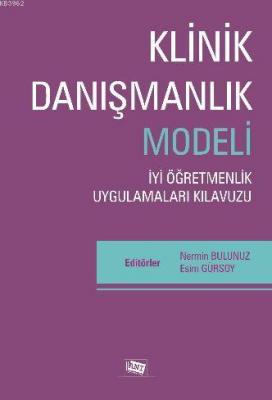 Klinik Danışmanlık Modeli Esim Gürsoy Nermin Bulunuz