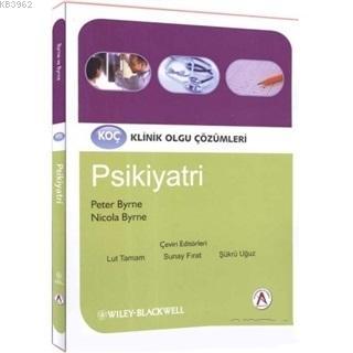 Klinik Olgu Çözümleri Psikiyatri Nicola Byrne