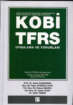 KOBİ-TFRS Uygulama ve Yorumları Aydın Karapınar Figen Ayıkoğlu Zaif Rı