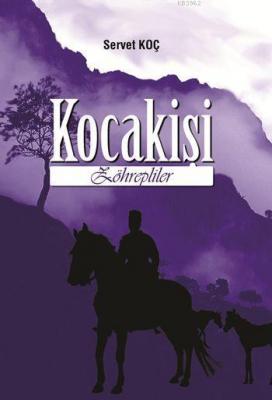 Kocakişi - Zöhrepliler Servet Koç