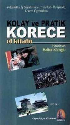 Kolay ve Pratik Korece El Kitabı Hatice Köroğlu