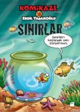 Komikaze 18 - Sınırlar Erdil Yaşaroğlu