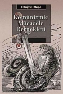 Komünizmle Mücadele Dernekleri Ertuğrul Meşe