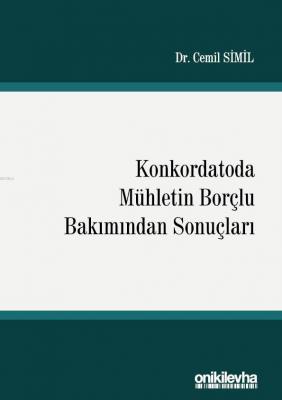 Konkordatoda Mühletin Borçlu Bakımından Sonuçları Cemil Simil