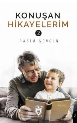 Konuşan Hikayelerim-2 Rasim Şengün