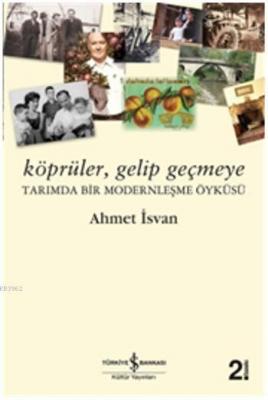 Köprüler, Gelip Geçmeye Ahmet İsvan