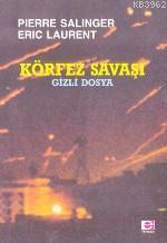 Körfez Savaşı / Gizli Dosyası Pierra Salinger