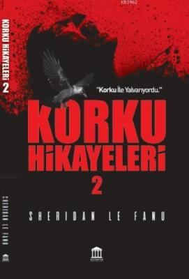 Korku Hikayeleri-2 Sheridan Le Fanu