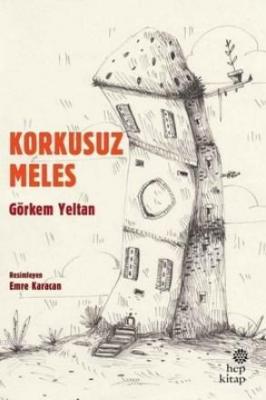 Korkusuz Meles Görkem Yeltan