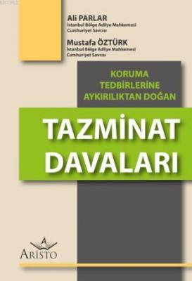 Koruma Tedbirlerine Aykırılıktan Doğan Tazminat Davaları Mustafa Öztür