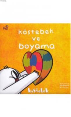 Köstebek ve Boyama 2 Yaş Kolektif