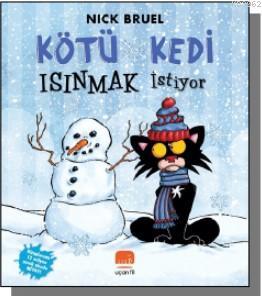 Kötü Kedi Isınmak İstiyor Nick Bruel