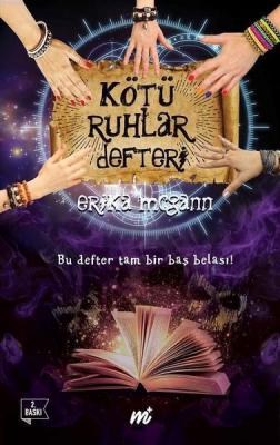 Kötü Ruhlar Defteri (Özel Seri) Bu Defter Tam Bir Baş Belası Erika Mcg