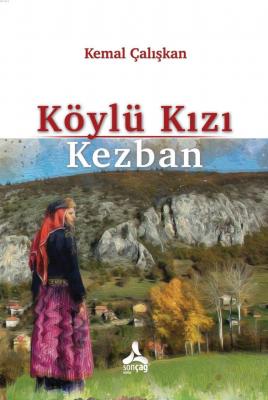 Köylü Kızı Kezban Kemal Çalışkan