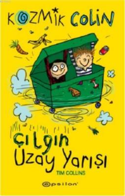 Kozmik Colin ve Çılgın Uzay Yarışı Tim Collins