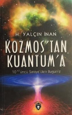 Kozmos'tan Kuantuma H. Yalçın İnan