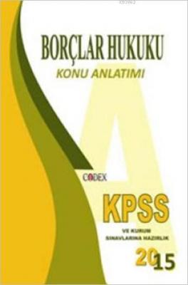 KPSS Borçlar Hukuku Konu Anlatımı Kolektif