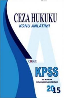 KPSS Ceza Hukuku Konu Anlatımı Kolektif