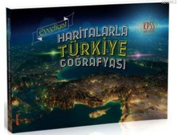 KPSS Evveliyat Haritalarla Türkiye Coğrafyası 2017 Süleyman Demirdal