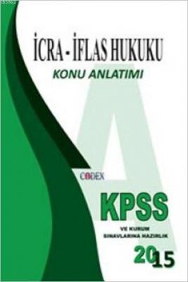 KPSS İcra - İflas Hukuku Konu Anlatımı Kolektif