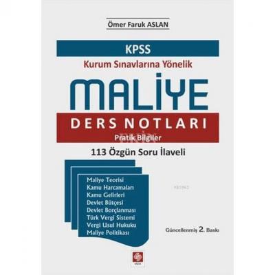 KPSS Kurum Sınavlarına Yönelik Maliye Ders Notları Pratik Bilgiler Öme