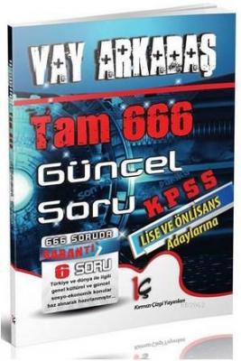 KPSS Lise ve Ön Lisans Vay Arkadaş Tam 666 Güncel Soru Kolektif