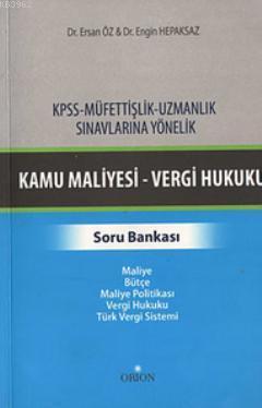 KPSS-Müfettişlik-Uzmanlık Sınavlarına Yönelik Kamu Maliyesi-Vergi Huku