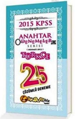 KPSS Türkçe 25 Çözümlü Anahtar Deneme 2015 Mehmet Avcı