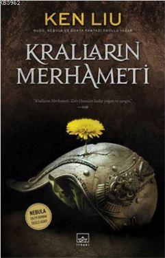 Kralların Merhameti Ken Liu