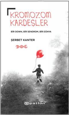 Kromozom Kardeşler Şerbet Kanter