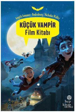 Küçük Vampir Film Kitabı Angela Sommer-Bodenburg