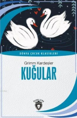 Kuğular Grimm Kardeşler