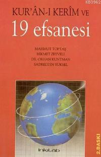 Kuran- Kerim ve 19 Efsanesi Hikmet Zeyveli Mahmut Toptaş Sadrettin Yük