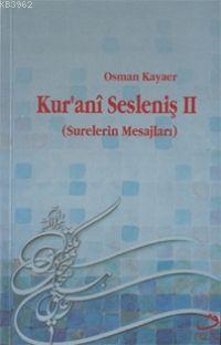Kur'anî Sesleniş 2 Osman Kayaer