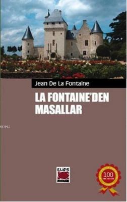 La Fontaine'den Masallar Jean De La Fontaine