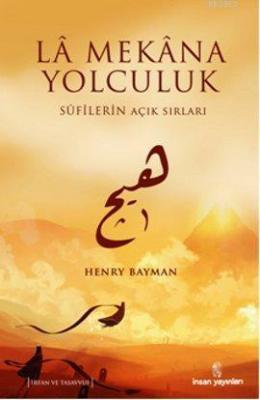 La Mekana Yolculuk Henry Bayman