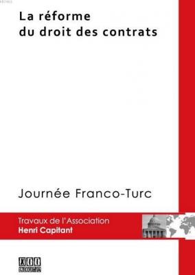 La Rèforme Du Droit Des Contrats Başak Baysal