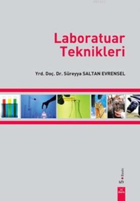 Laboratuar Teknikleri Süreyya Saltan Evrensel