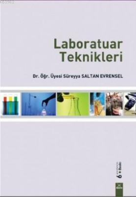 Laboratuar Teknikleri Süreyyan Saltan Evrensel