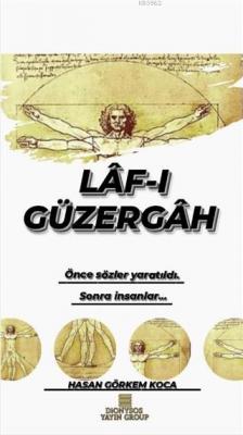 Laf-ı Güzergah Hasan Görkem Koca